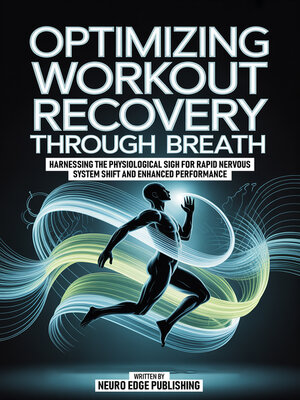 cover image of Optimizing Workout Recovery Through Breath